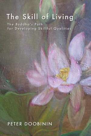 The Skill of Living de Peter Doobinin