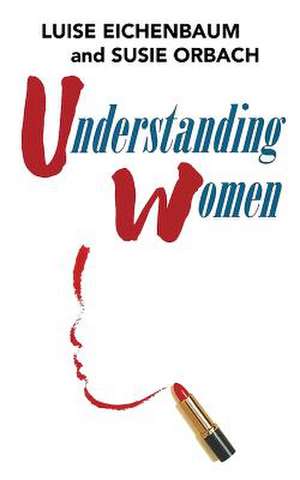 Understanding Women de Luise Eichenbaum