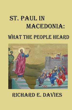 St. Paul in Macedonia de Richard E. Davies