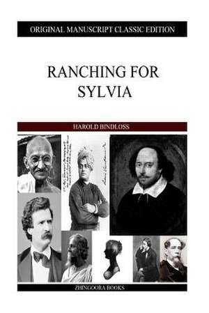 Ranching for Sylvia de Harold Bindloss