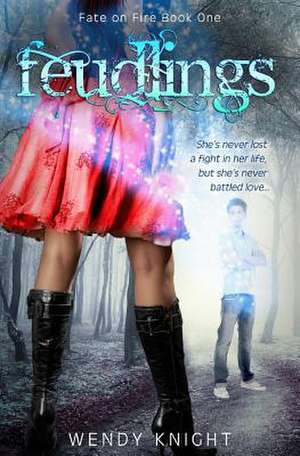 Feudlings de Wendy Knight