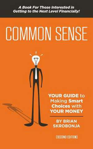 Common Sense de Brian Skrobonja