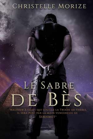 Le Sabre de Bes de Morize Christelle