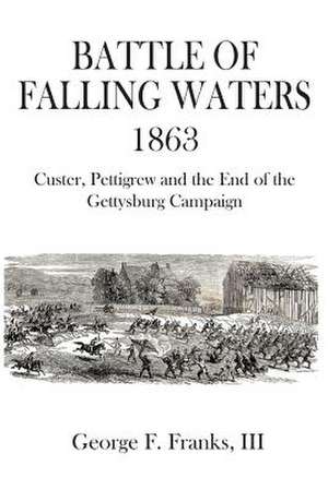 Battle of Falling Waters 1863 de III George F. Franks