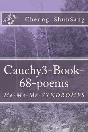 Cauchy3-Book-68-Poems de Sang, MR Cheung Shun