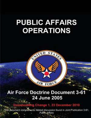 Public Affairs Operations de United States Air Force