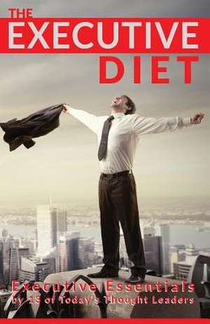 The Executive Diet de Deepak Lodhia