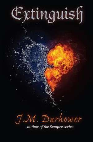 Extinguish de J. M. Darhower