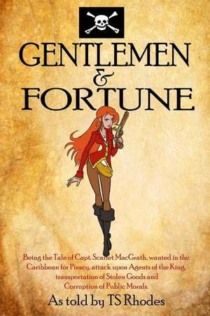 Gentlemen and Fortune de Ts Rhodes