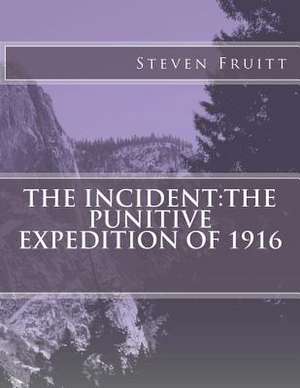 The Incident de Steven a. Fruitt