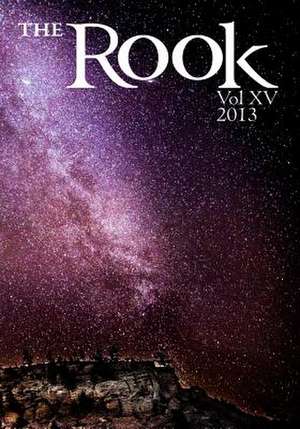 The Rook Volume XV, 2013 de Montana State University Billings