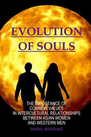 Evolution of Souls de Daniel Marques