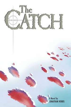 The Catch de Jonathan Hobbs