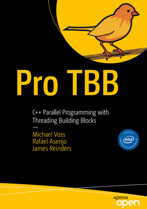 Pro TBB: C++ Parallel Programming with Threading Building Blocks de Michael Voss