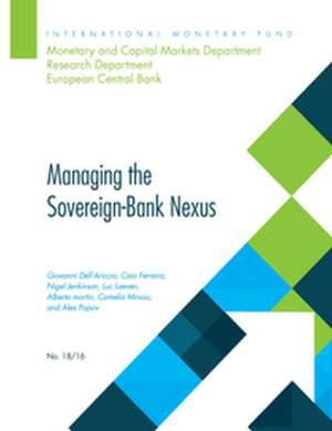 Managing the Sovereign-Bank Nexus de Giovanni Dell'Ariccia