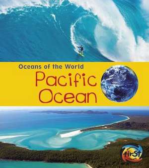 Pacific Ocean de Louise Spilsbury