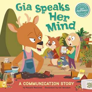 Gia Speaks Her Mind de Rosario Martinez