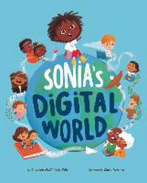 Sonia's Digital World de Shannon McClintock Miller