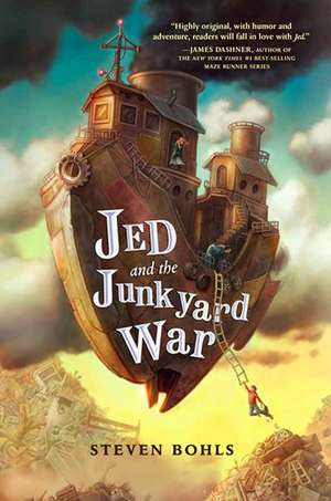 Jed And The Junkyard War de Steven Bohls