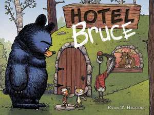 Hotel Bruce de Ryan T. Higgins