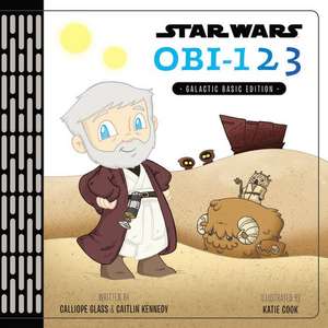 Star Wars OBI-123: A Book of Numbers de Calliope Glass