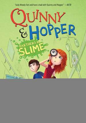 Partners in Slime (Quinny & Hopper Book 2) de Adriana Brad Schanen