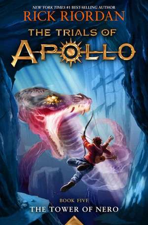 Trials of Apollo, the Book Five: Tower of Nero, The-Trials of Apollo, the Book Five de Rick Riordan