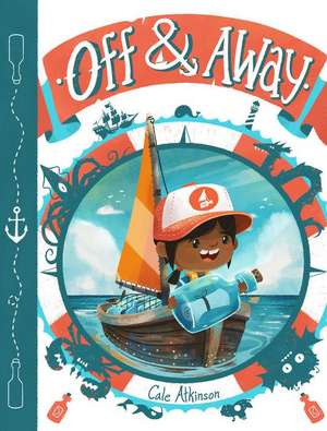 Off & Away de Cale Atkinson