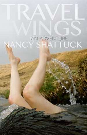 Travel Wings de Nancy Shattuck