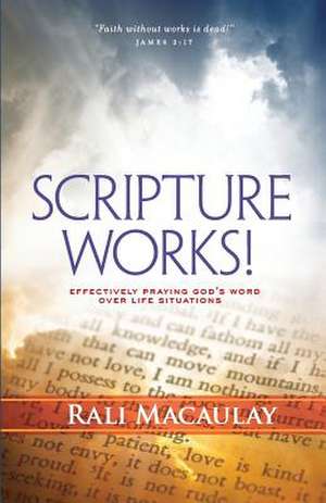 Scripture Works! de Rali Macaulay