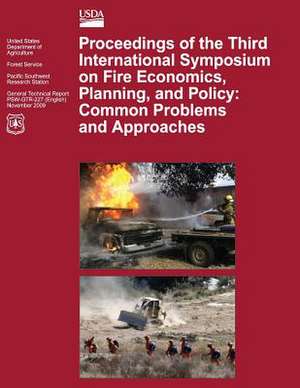 Proceedings of the Third International Symposium on Fire Economics, Planning, and Policy de Frank Watson