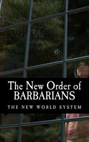 The New Order of Barbarians de Public Record