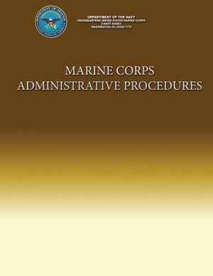 Marine Corps Administrative Procedures de Marine Corps