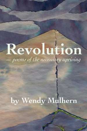 Revolution de Wendy Mulhern