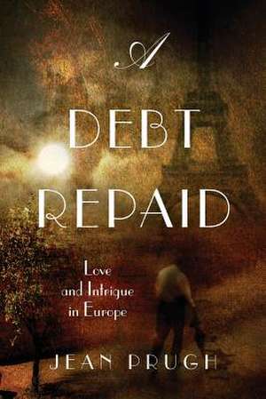 A Debt Repaid de Jean Prugh