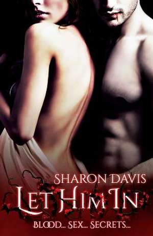 Let Him in de Sharon Davis