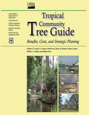 Tropical Community Tree Guide de Kelaine E. Vargas