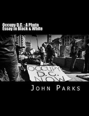 Occupy D.C. de John B. Parks