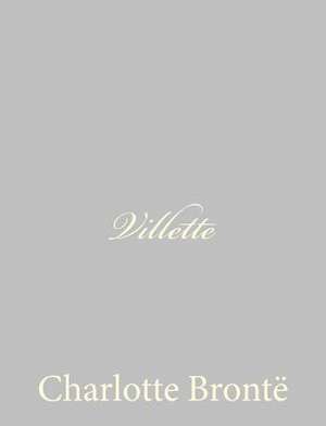 Villette de Charlotte Bronte