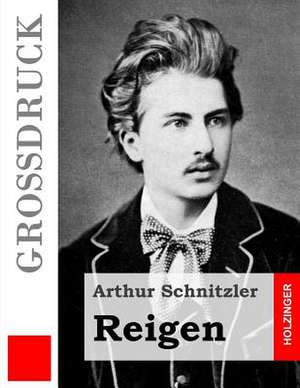 Reigen (Grossdruck) de Arthur Schnitzler