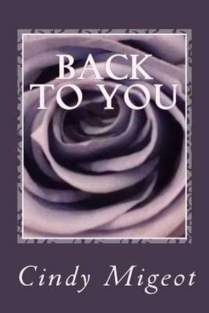 Back to You de Cindy Migeot