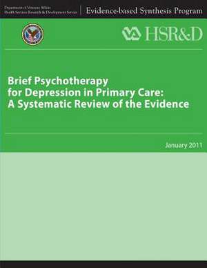 Brief Psychotherapy for Depression in Primary Care de U. S. Department of Veterans Affairs