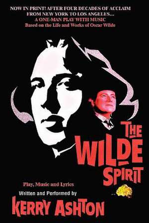 The Wilde Spirit de Kerry Ashton