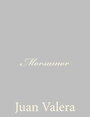 Morsamor de Juan Valera