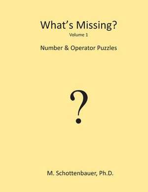 What's Missing? de M. Schottenbauer