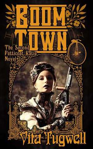 Boom Town de Vita Tugwell