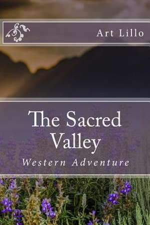 The Sacred Valley de Art Lillo