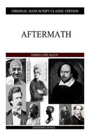 Aftermath de James Lane Allen
