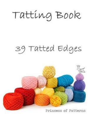 Tatting Book de Princess of Patterns