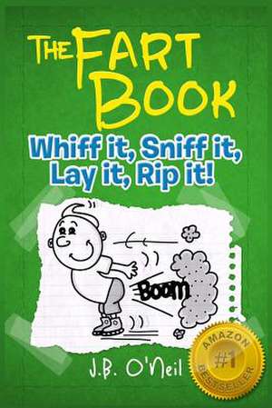 The Fart Book de J. B. O'Neil